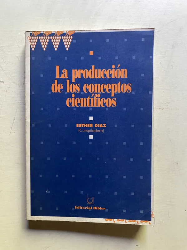 La produccion de los conceptos cientificos - Diaz (4c2)