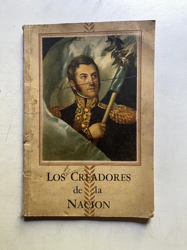 Los creadores de la Nacion - (4c3)