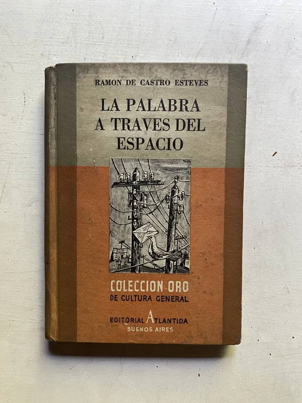 La palabra a traves del espacio - De Castro Esteves (4c3)