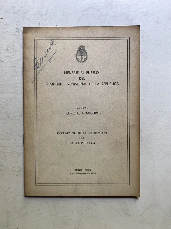 Mensaje al pueblo del presidente - General Aramburu (4c3)