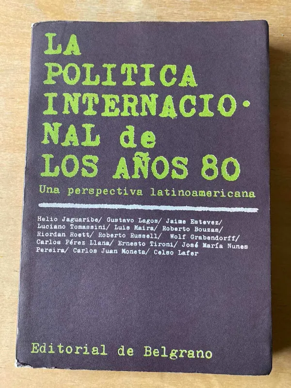 La Politica Internacional De Los Años 80 - Jaguaribe (C4)