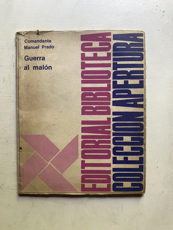Guerra al malon - Comandante Prado Manuel (4c3)