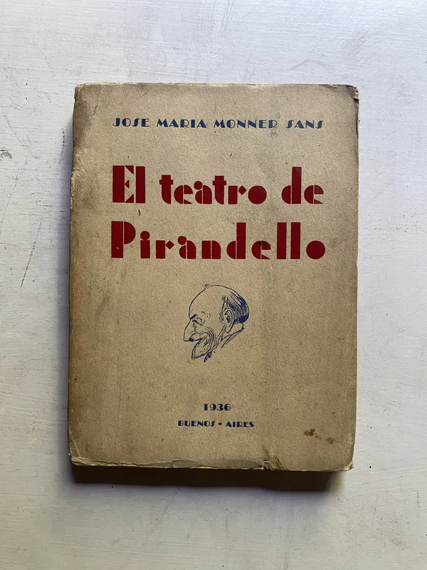 El teatro de Pirandello - Monner Sans Jose Maria (4c3)