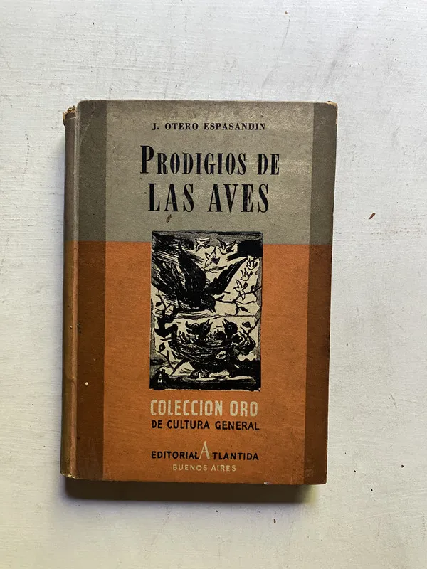 Prodigios de las aves - Otero Espasandin J. (4c3)