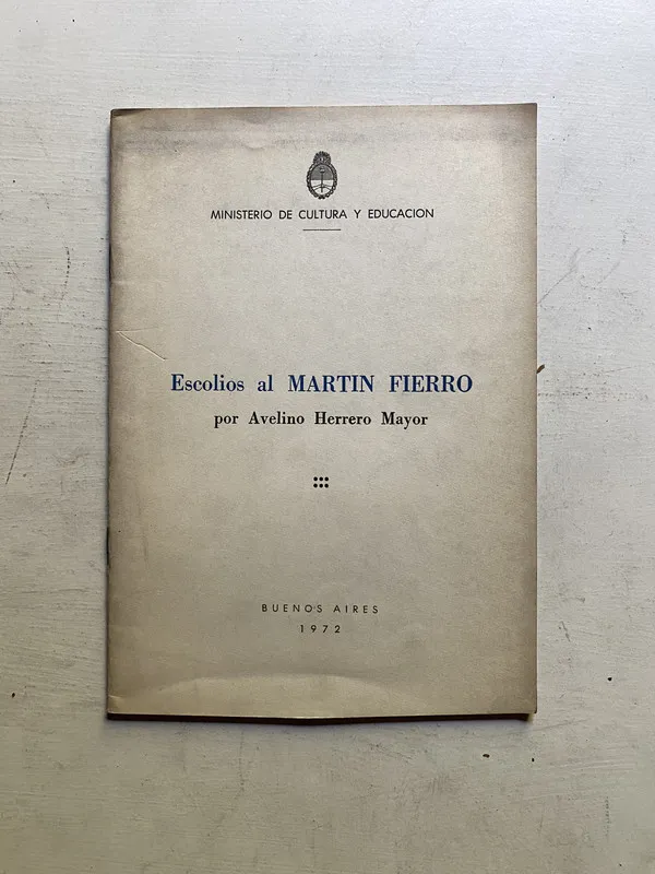 Escolios al Martin Fierro - Herrero Mayor Avelino (4c3)