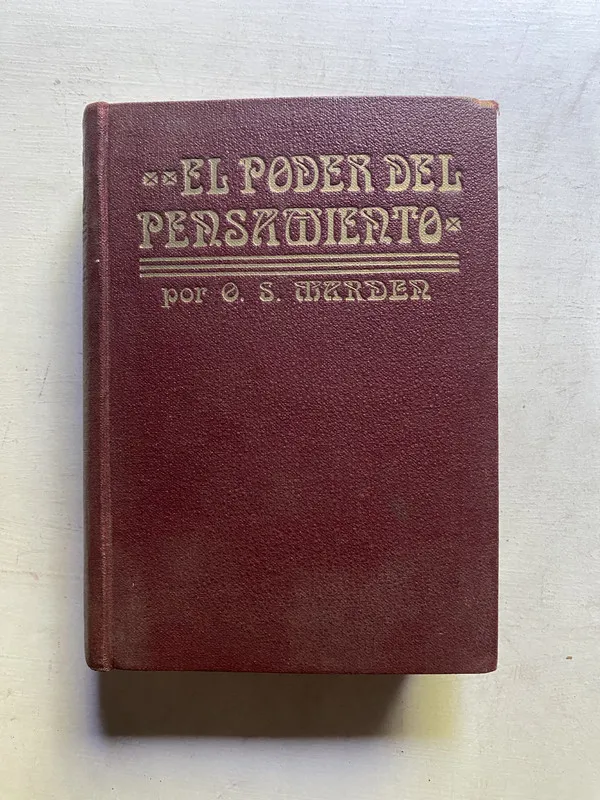 El poder del pensamiento - Marden O. S. (4c3)