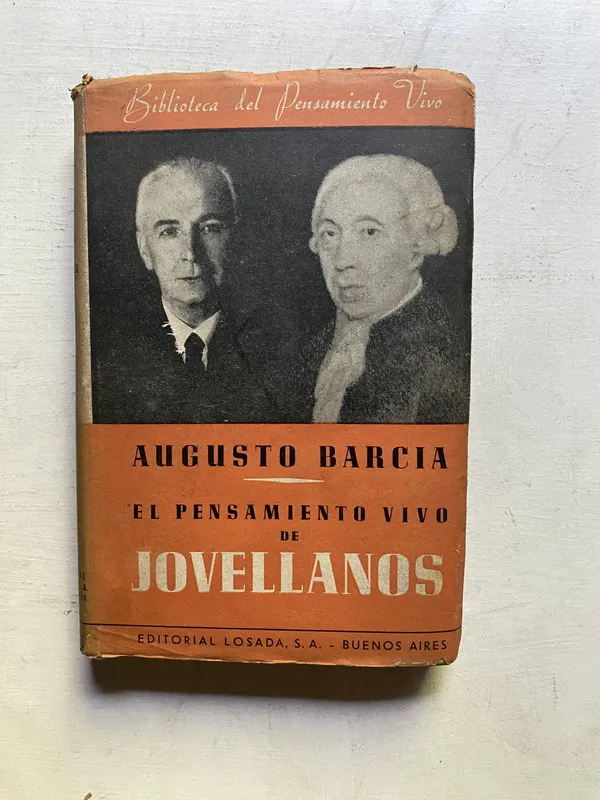 El pensamiento vivo de Jovellanos - Barcia Augusto (4c4)