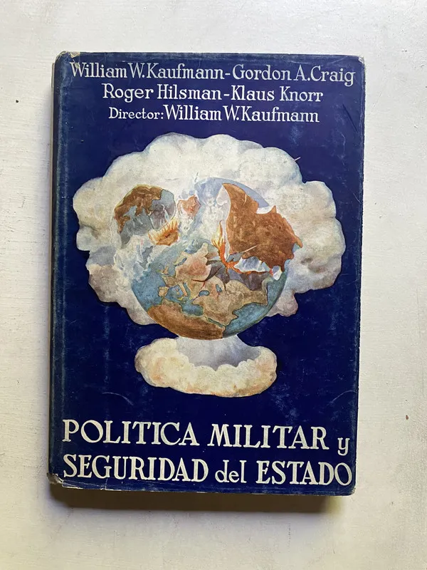 Politica militar y seguridad del estado - Kaufmann (4c4)