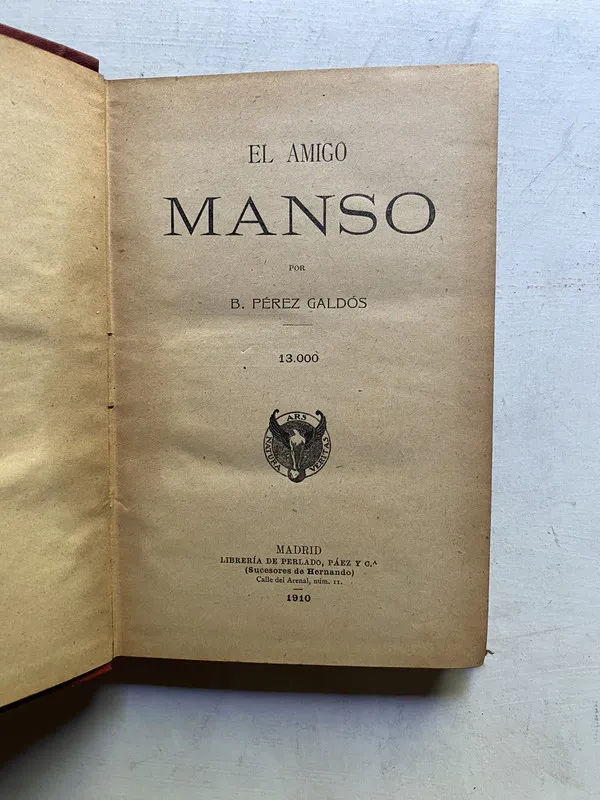 El amigo manso - Perez Galdos B. (4c4)