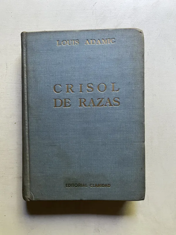 Crisol de razas - Adamic Louis (4c4)
