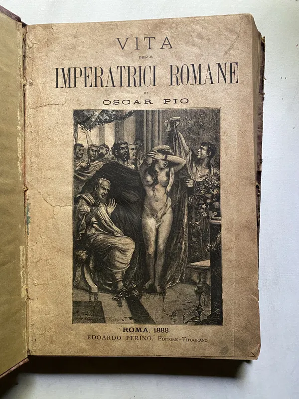 Vita delle imperatrici romane - Pio Oscar (4c5)