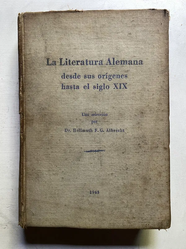 La literatura alemana - Albrecht Hellmuth F. G. (4c5)