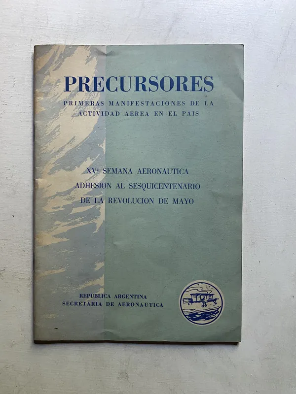 Precursores. Primeras manifestaciones de la actividad aerea