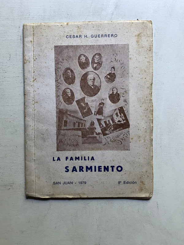 La familia sarmiento - Guerrero Cesar H. (4c5)
