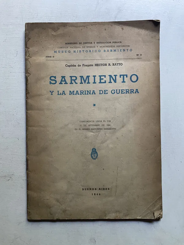Sarmiento y la marina de guerra - Ratto Hector R. (4c5)