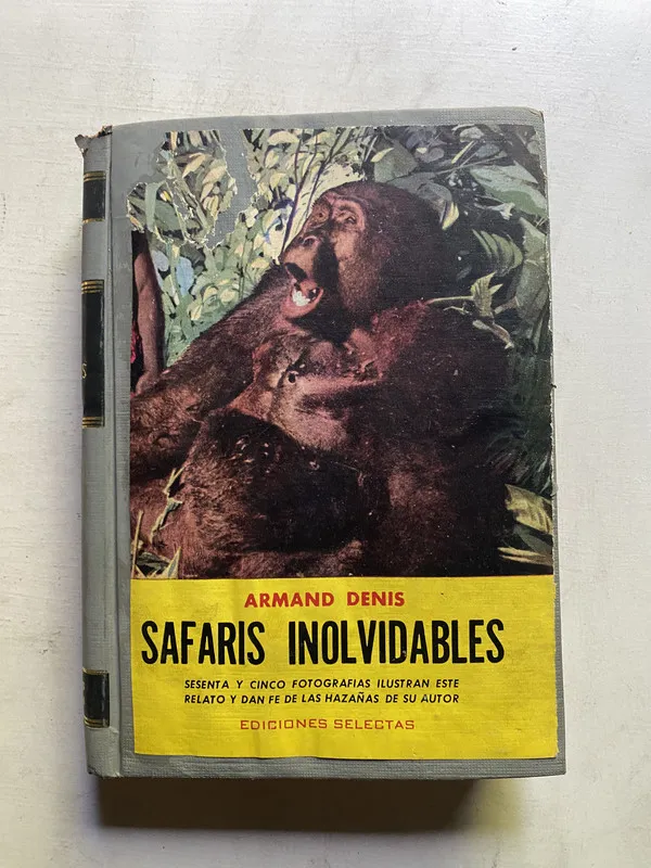 Safaris inolvidables - Denis Armand (4c5)