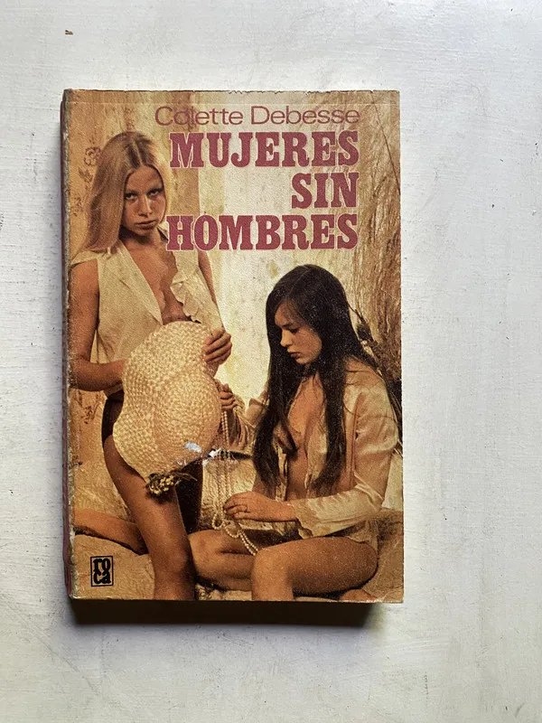 Mujeres sin hombres - Debesse Colette (4c5)