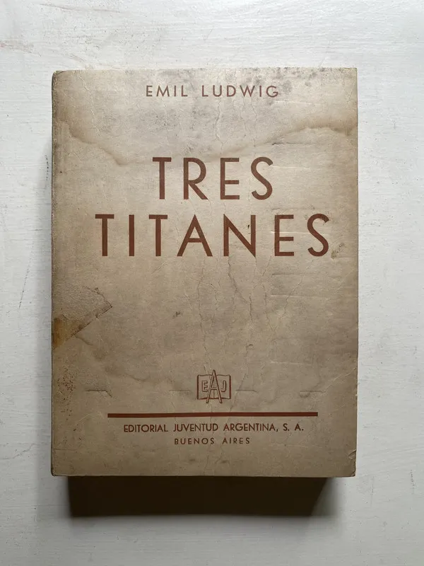Tres titanes - Ludwig Emil (4j3)