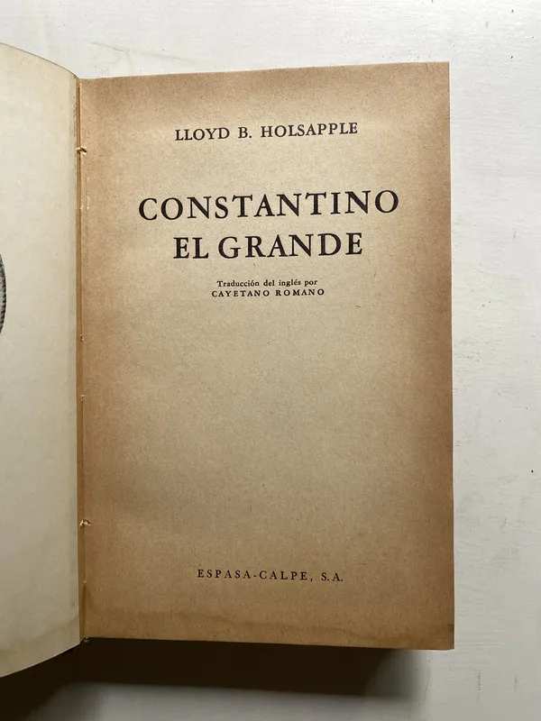Constantino el grande - Holsapple Lloyd B. (4j3)