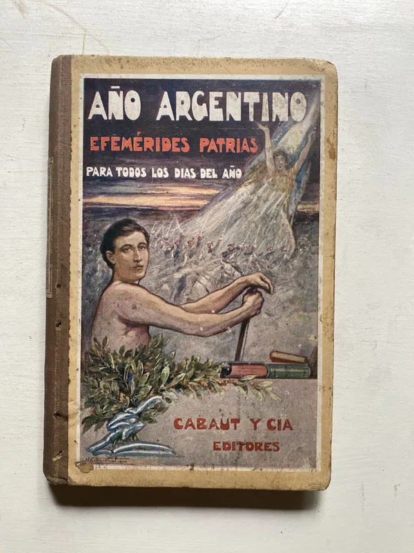 Tapa de Año argentino: efemerides patrias para todos los dias del a