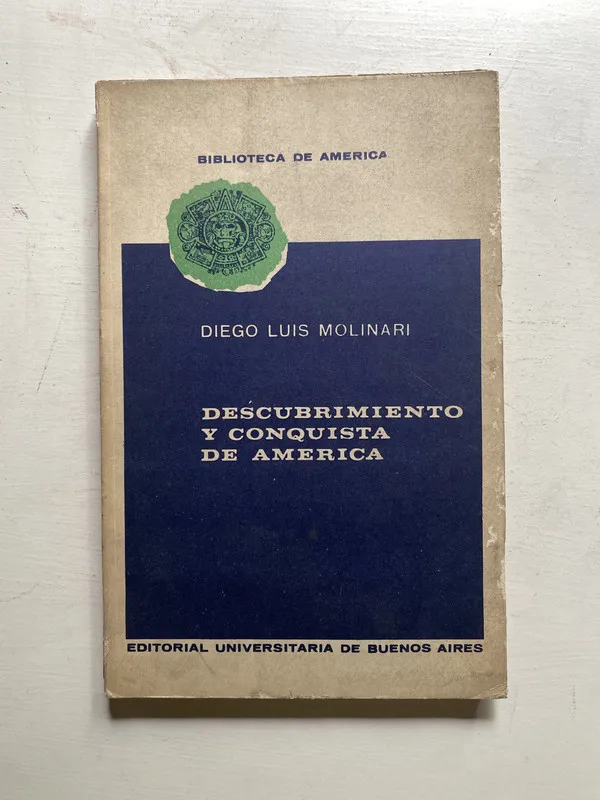 Descubrimiento y conquista de America - Molinari (4j3)