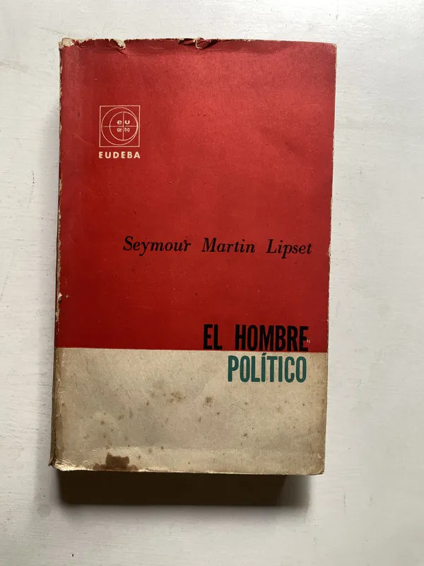 El hombre politico - Lipset Seymour Martin (4j3)
