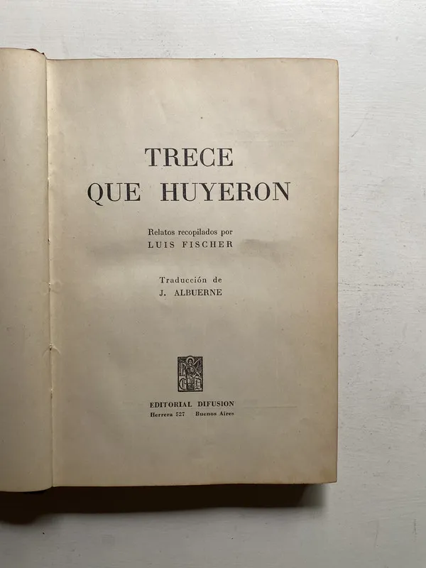 Trece que huyeron - Fischer Luis (4j3)