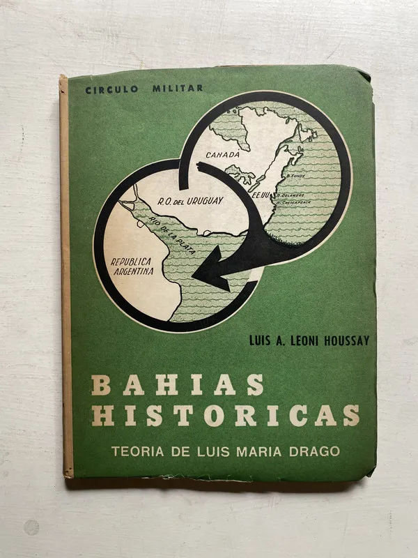 Bahias historicas - Leoni Houssay Luis A. (4j4)