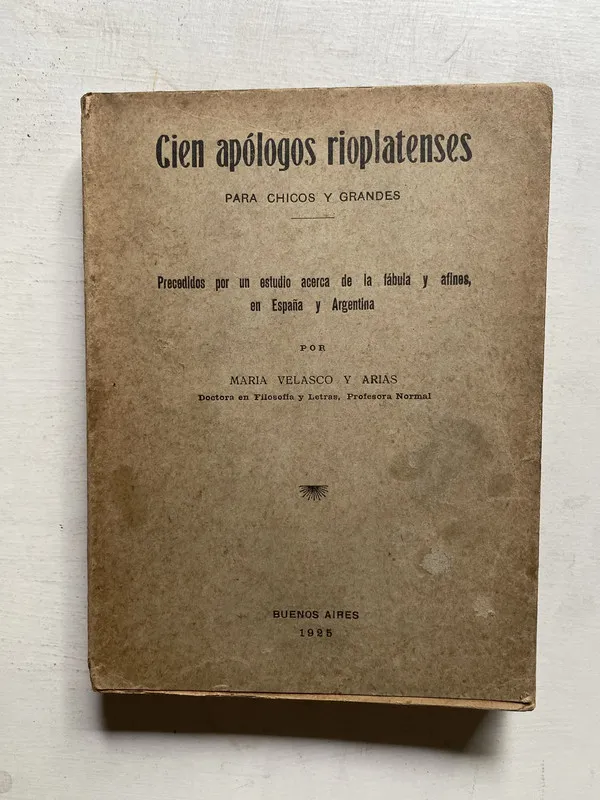 Tapa de Cien apologos rioplatenses para - Velasco y Arias (4j4)