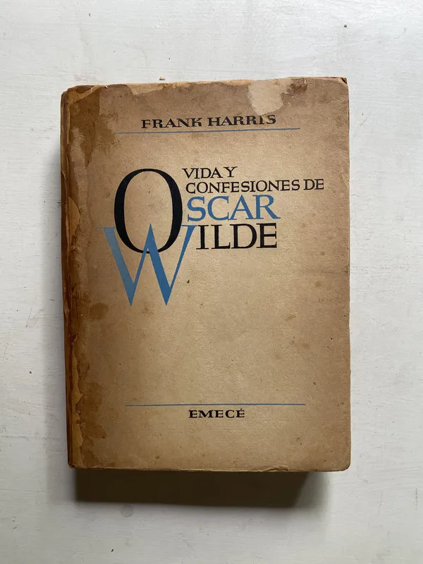 Vida y confesiones de Oscar Wilde - Harris Frank (4j4)