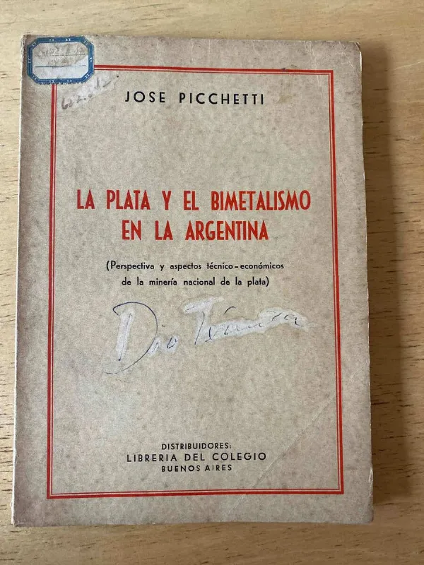 Tapa de La Plata Y El Bimetalismo En La Argentina - Picchetti (y1)