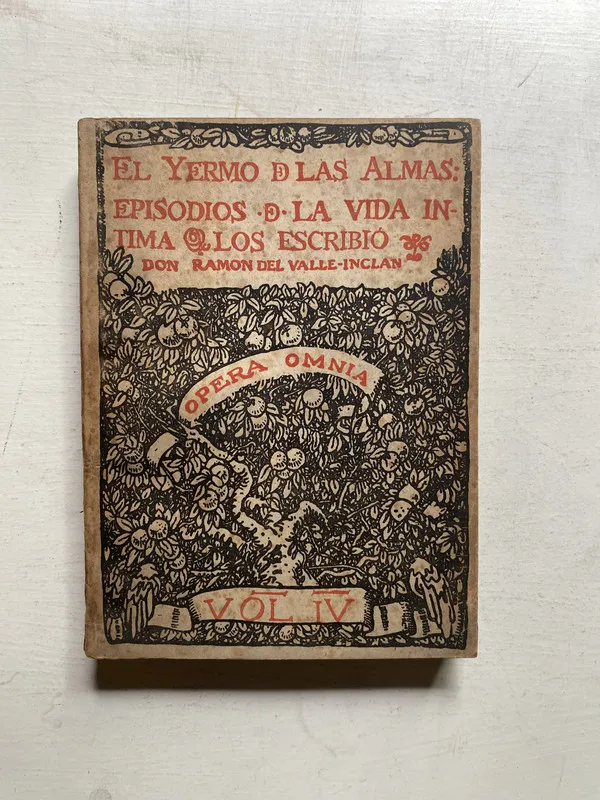 El yermo; Las almas: episodios; La - Del Valle-Inclan (4j4)