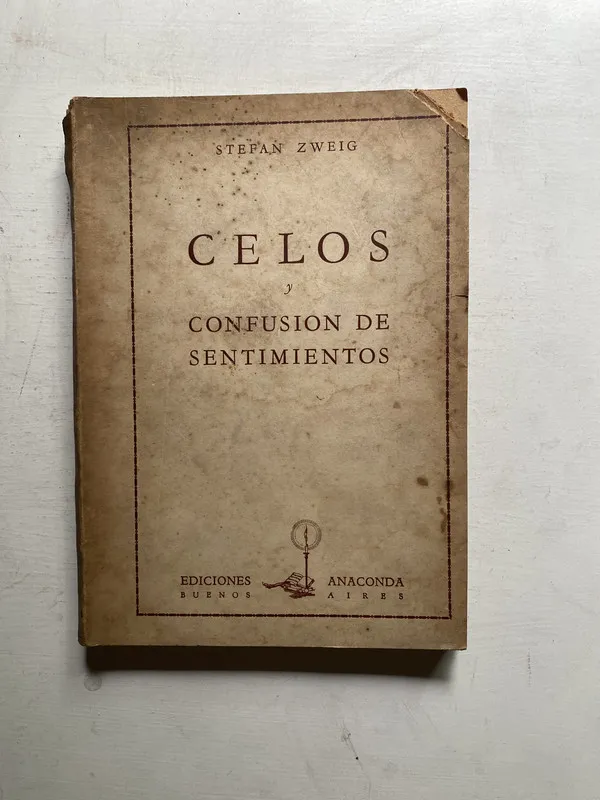 Celos y confusion de sentimientos - Zweig Stefan (4j5)