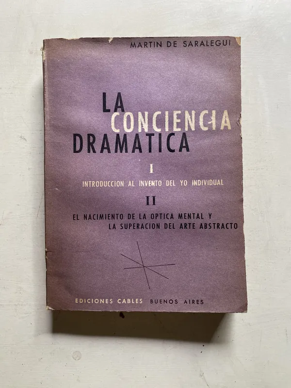 La conciencia dramatica - De Saralegui Martin (4j5)