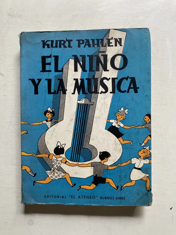El niño y la musica - Pahlen Kurt (4j5)