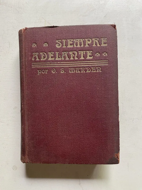 ¡Siempre adelante! - Swett Marden Orison (4j6)