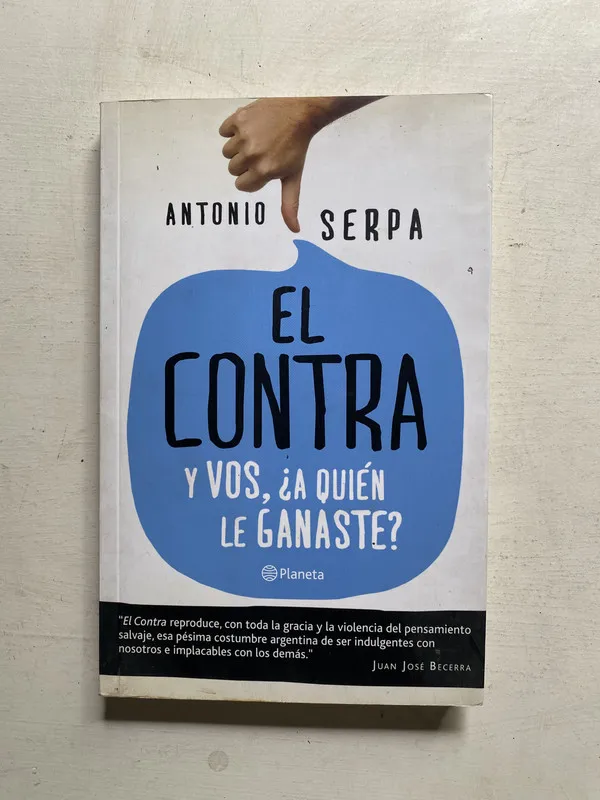 El contra y vos ¿a quien le ganaste? - Serpa Antonio (4j6)