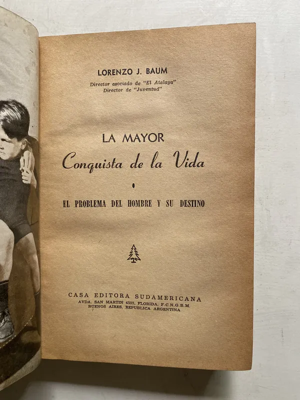 Tapa de La mayor conquista de la vida - Baum Lorenzo J. (4j6)