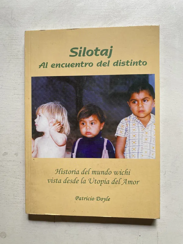 Silotaj al encuentro del distinto - Doyle Patricio (4j6)