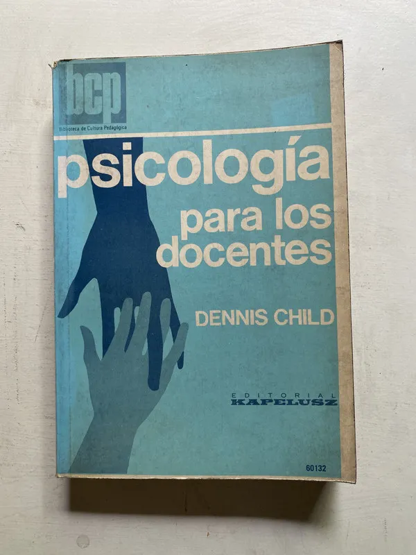 Psicologia para los docentes - Child Dennis (4j7)