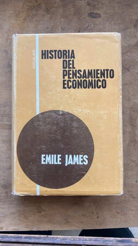 Historia Del Pensamiento Economico - James, Emile (ee5)