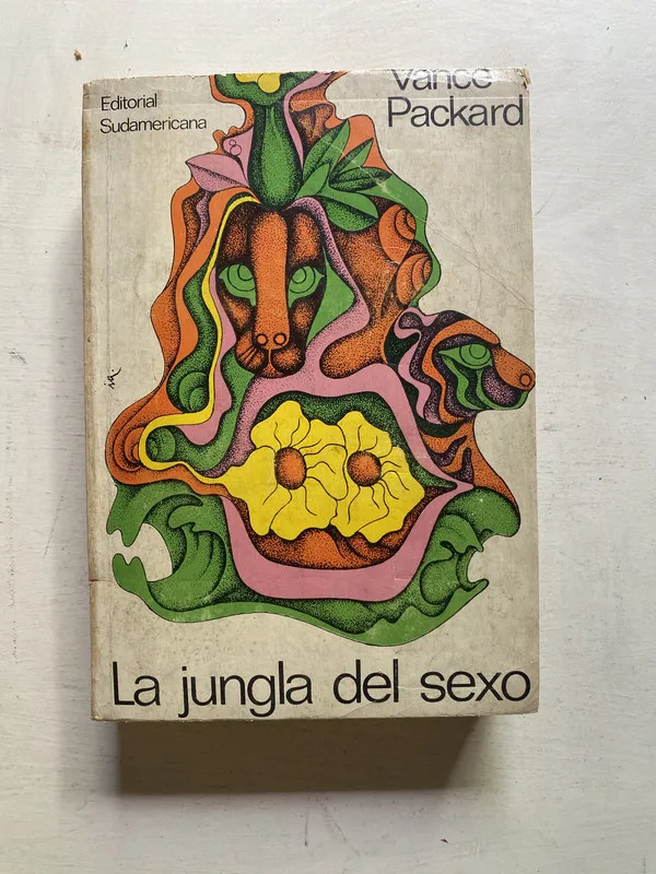 La jungla del sexo - Packard Vance (4j7)