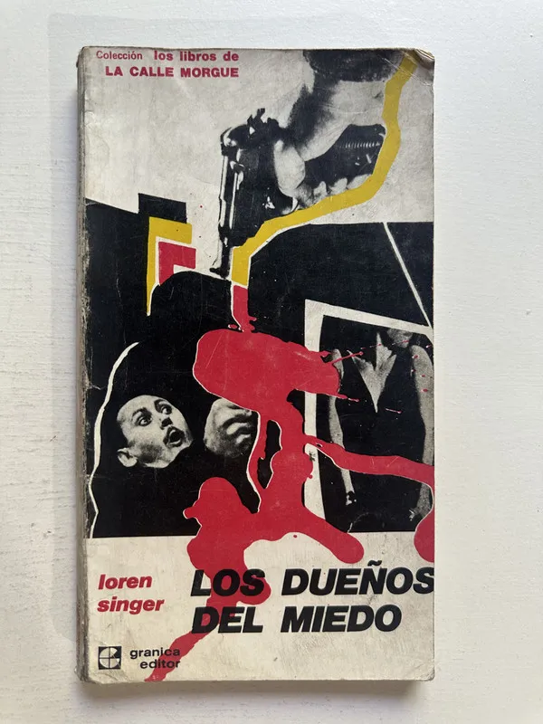 Los dueños del miedo - Singer Loren (4M1)