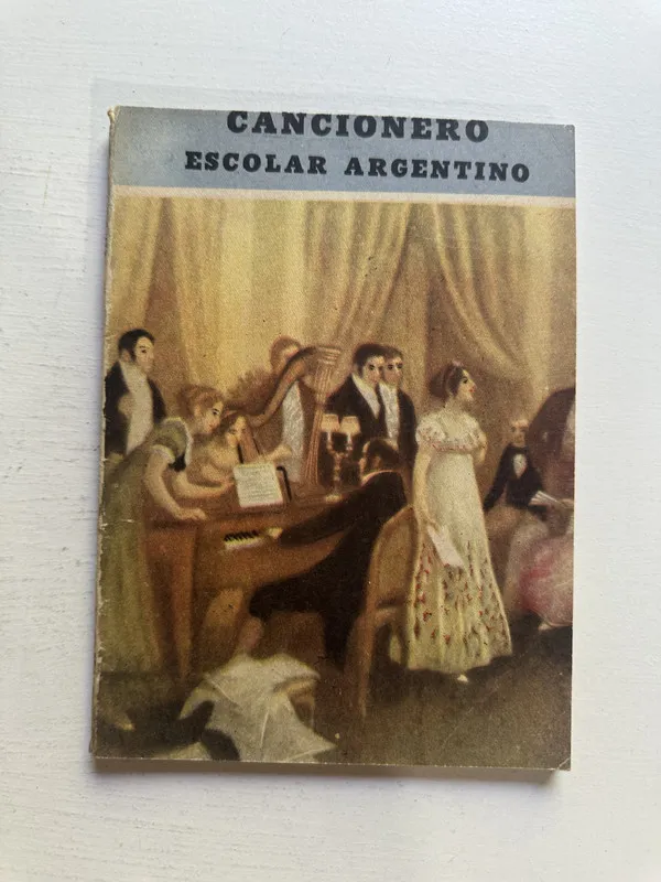 Cancionero escolar argentino - (Anónimo / Varios) (4M1)