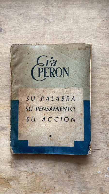 Tapa de Eva Peron, Su Palabra, Su Pensamiento, Su Accion- Peron (J3)