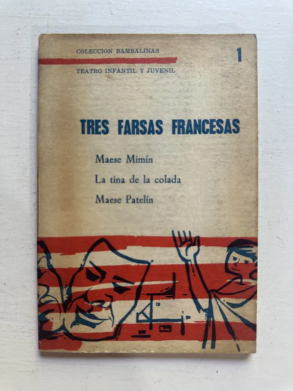 Tres farsas francesas - Anónimo (4M1)