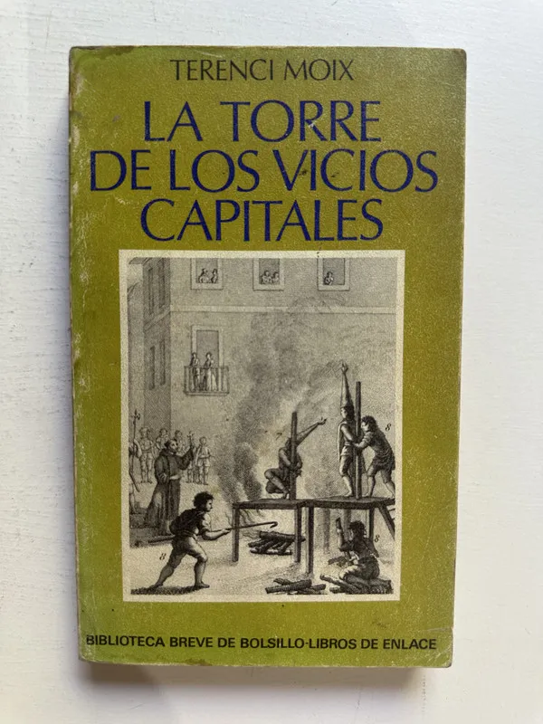 La torre de los vicios capitales - Moix Terenci (4M1)