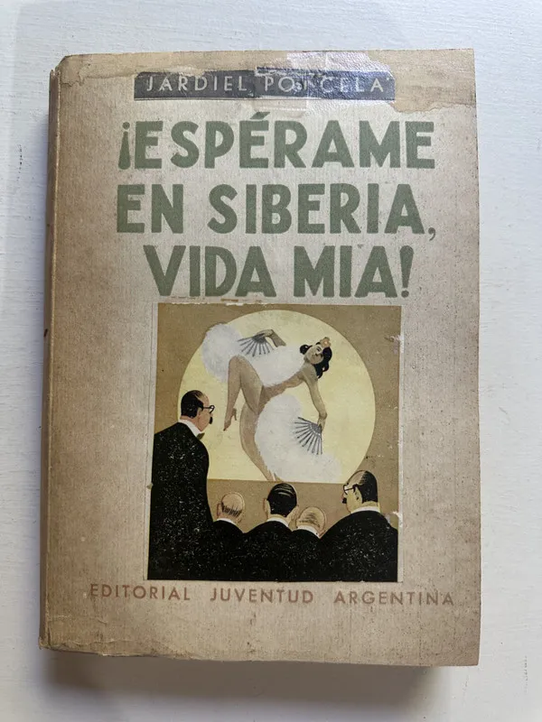 ¡Espérame en Siberia vida mía! - Jardiel Poncela (4M1)