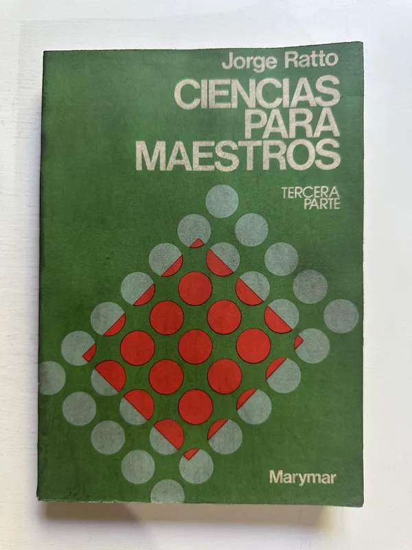 Ciencias para maestros - Ratto Jorge (4M1)