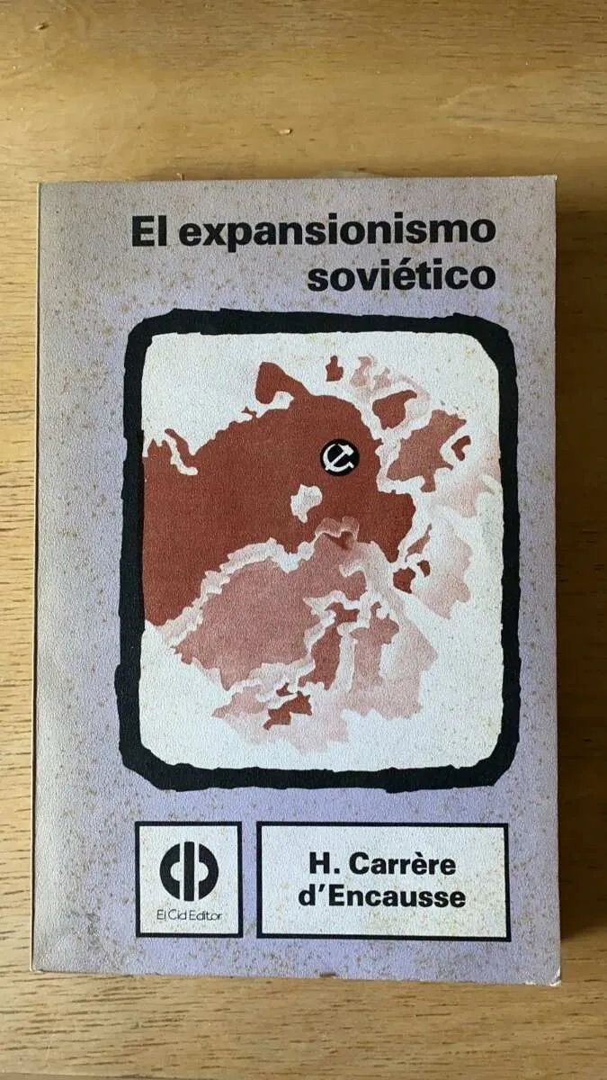 El Expansionismo Sovietico - Carrere D` Encausse (r3)